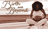 Birth and Beyond
