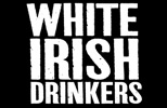 White Irish Drinkers